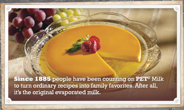 Since 1885 people have been counting on PET&reg; Milk to turn ordinary recipes into family favorites. After all, it's the original evaporated milk.
